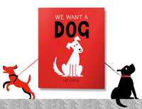 We Want A Dog - Kids Book (hardcover)
