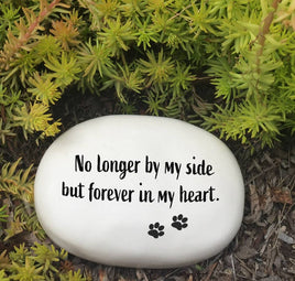 Memorial Pet Garden Rock – "No Longer by My Side but Forever in My Heart"