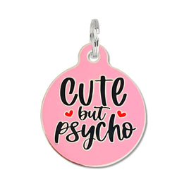 Personalized Pet ID Dog Tag w/ QR Code - Cute but Psycho 