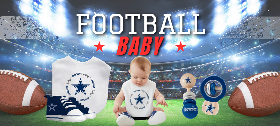 A promotional graphic for Dallas Cowboys baby products, featuring a baby in a white star-print outfit, a white t-shirt, a blue sneaker, and baby accessories on a football field stadium background. Large text reads 'FOOTBALL BABY' with footballs on both sides.