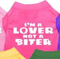 I'm a Lover not a Biter - Screen Printed Dog Shirt - Dusty Blue or Pink