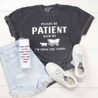 Be Patient I'm From the 1900s Funny Graphic Tee - Orchid