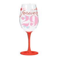 Fun Birthday Wine Glass - Forever 29 - On Sale!