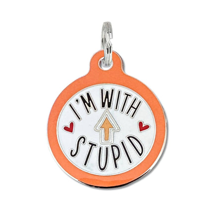 Pet ID Tag with an engraved QR Code on the back I'm With Stupid